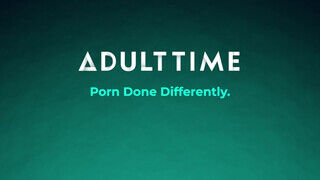 ADULT TIME - Zsenge csajok megrakva
